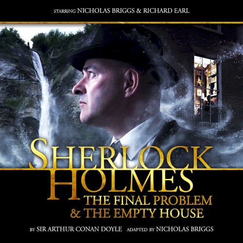Sherlock Holmes: The Final Problem/The Empty House