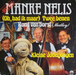 (Oh, had ik maar) twee benen/ Rond van borst (medley) / Kleine jodeljongen