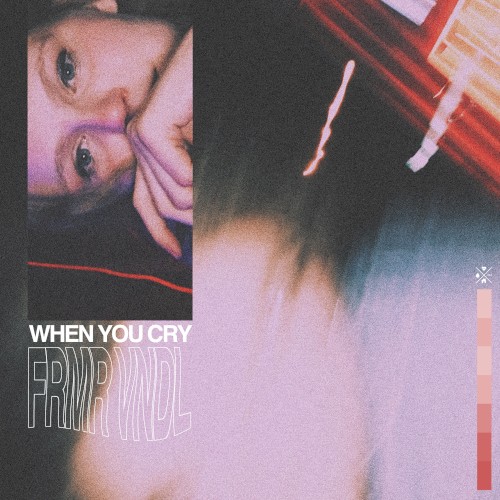 WHEN YOU CRY