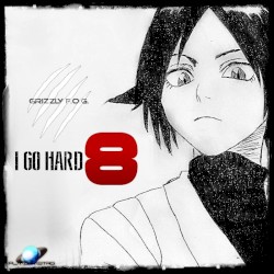I Go Hard 8