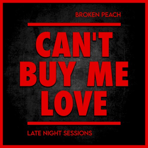 Can’t Buy Me Love