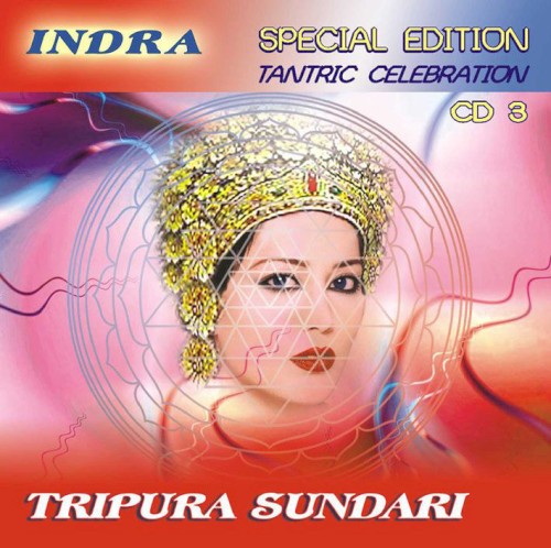 Special Edition Tantric Celebration CD3: Tripura Sundari
