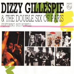 Dizzy Gillespie & The Double Six of Paris