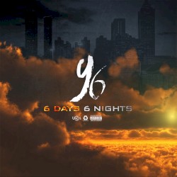 6 Days 6 Nights