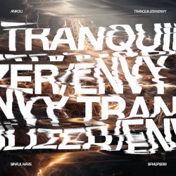 Tranqulizer | Envy