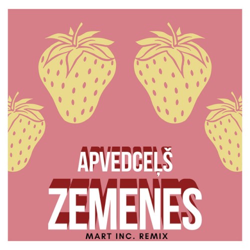 Zemenes (Mart Inc. Remix)