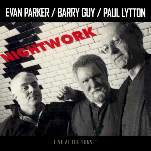 Nightwork: Live at the Sunset