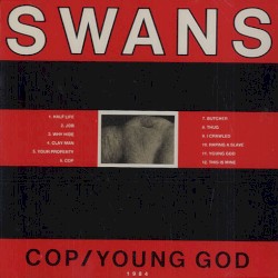 Cop / Young God