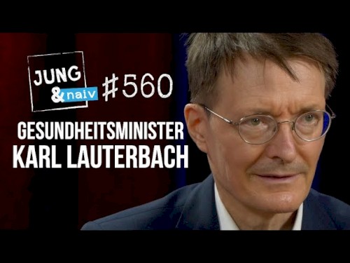 Jung & Naiv #560, „Bundesgesundheitsminister Karl Lauterbach (SPD)“