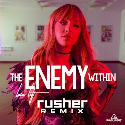 The Enemy Within (Rusher remix)