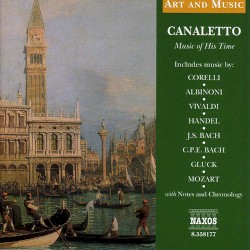 Art & Music: Canaletto - Music of His Time