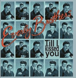 Till I Kissed You