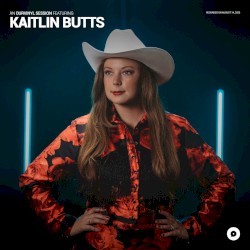 Kaitlin Butts | OurVinyl Sessions