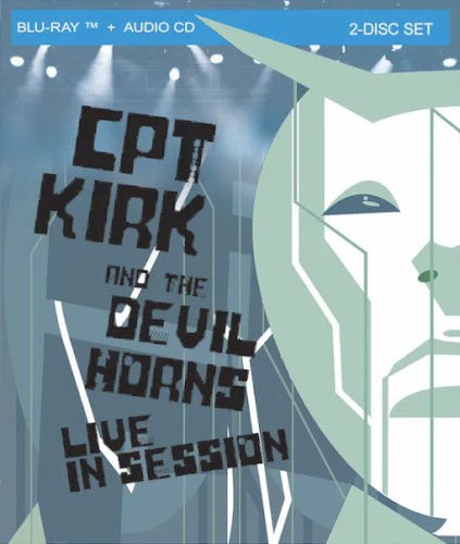 CPT. Kirk and the Devil Horns: Live In Session
