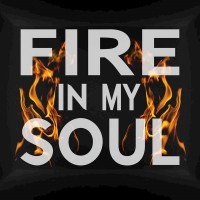 Fire in My Soul