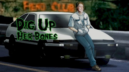 Dig Up Her Bones