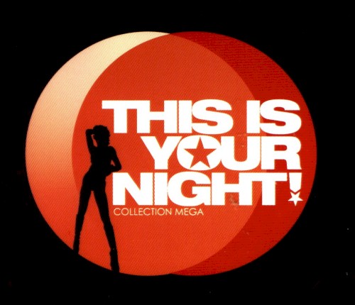 The Megamix: This Is Your Night