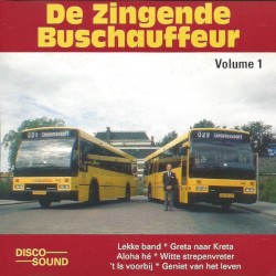 De zingende buschauffeur, volume 1