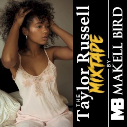 The Taylor Russell MixTape