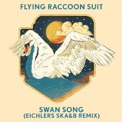 Swan Song (SKA&B REMIX)