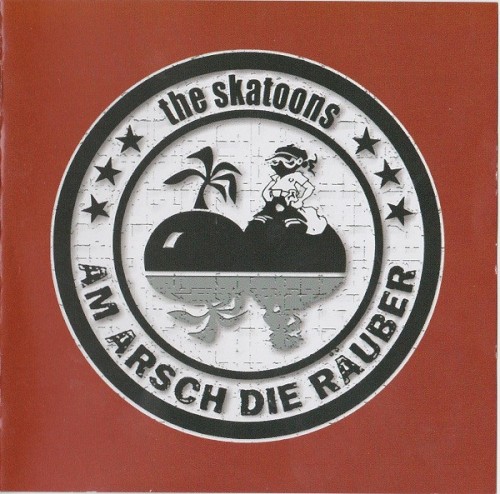Am Arsch die Räuber