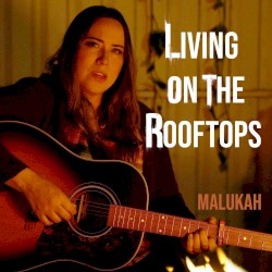 Living on the Rooftops