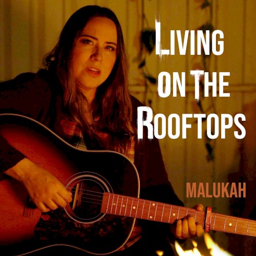 Living on the Rooftops
