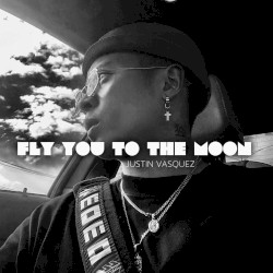 I’ll Fly You to the Moon