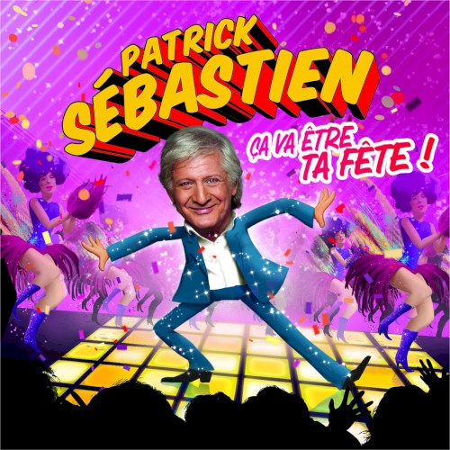 Ça va être ta fête
