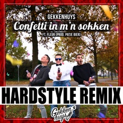 Confetti in m'n sokken (Hardstyle remix)