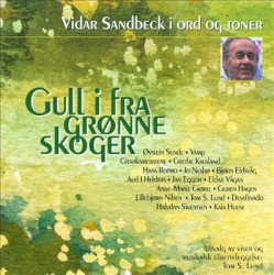 Gull i fra grønne skoger
