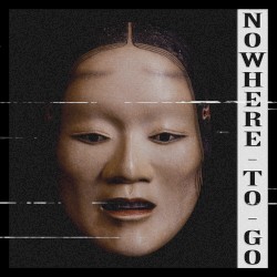 Nowhere to Go