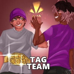TAG TEAM!