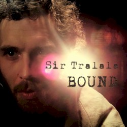 Bound to Be