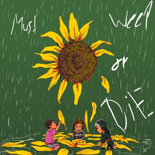 Must Weep Or Die