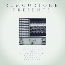 Enigma ID: The Atmospheric Sounds of Numbers Stations