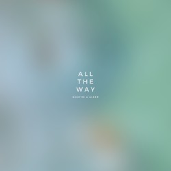 All the way