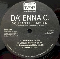 You Can't Use My Pen