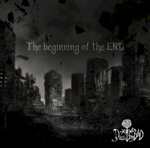 The beginning of the END