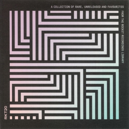 RKT20: A Collection of Rare, Unreleased and Favourites From the Rocket Recordings Library