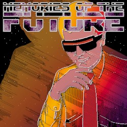 Memories of the Future