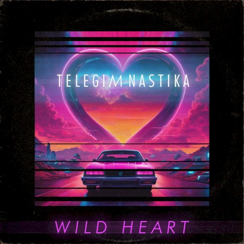 Wild Heart