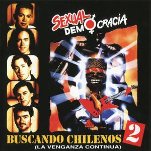 Buscando chilenos 2 (La venganza continúa)