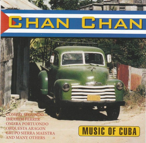 Chan Chan - Music Of Cuba