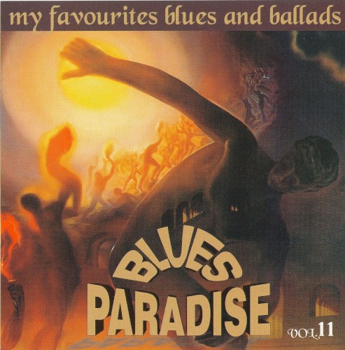 Blues Paradise - My Favourites Blues and Ballads, Volumes 11