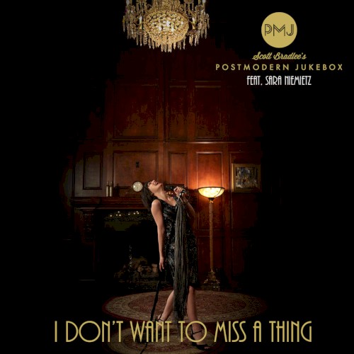 I Don’t Want to Miss a Thing