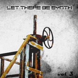 Let There Be Synth, Vol. 3
