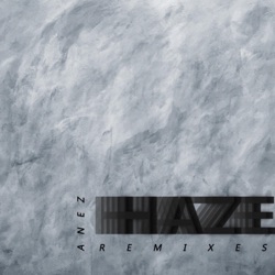 HAZE Remixes