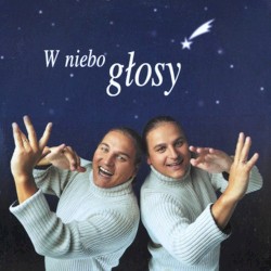 W niebo głosy