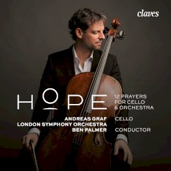 Hope: 12 prayers for Cello & Orchesta